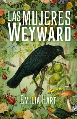 Femeile Weyward, Las - Mujeres Weyward, Las