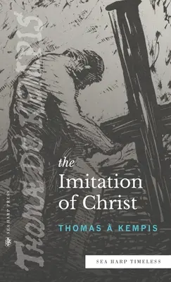 Imitarea lui Hristos - The Imitation of Christ