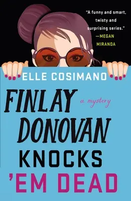 Finlay Donovan îi doboară - Finlay Donovan Knocks 'Em Dead