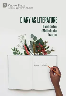Jurnal ca literatură: Prin prisma multiculturalismului în America - Diary as Literature: Through the Lens of Multiculturalism in America