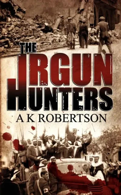 Vânătorii Irgun - Irgun Hunters