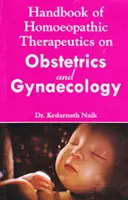 Manual de terapeutică homeopatică în obstetrică și ginecologie (Handbook of Homoeopathic Therapeutics on Obstetrics & Gynaecology) - Handbook of Homoeopathic Therapeutics on Obstetrics & Gynaecology