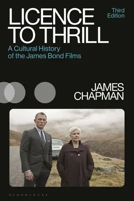 Licence to Thrill: O istorie culturală a filmelor James Bond - Licence to Thrill: A Cultural History of the James Bond Films