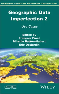 Imperfecțiunea datelor geografice 2: cazuri de utilizare - Geographical Data Imperfection 2: Use Cases