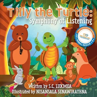 Tilly țestoasa: Simfonia ascultării - Tilly the Turtle: Symphony of Listening