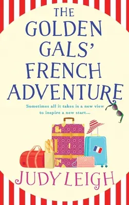 Aventura franceză a fetelor de aur - The Golden Gals' French Adventure
