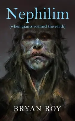 Nephilim: când uriașii cutreierau pământul - Nephilim: when giants roamed the earth