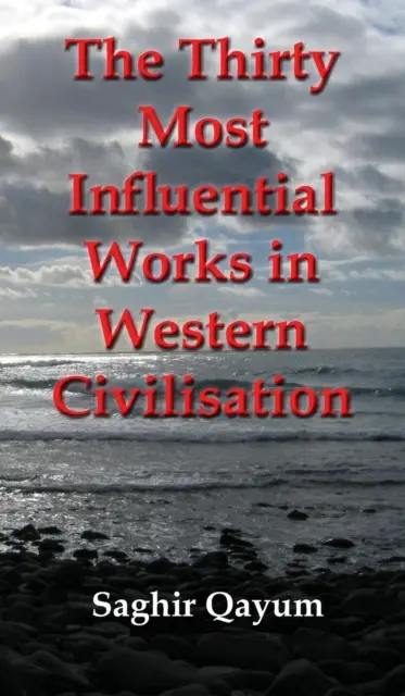 Cele mai influente treizeci de opere ale civilizației occidentale - Thirty Most Influential Works in Western Civilisation