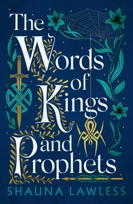 Cuvintele regilor și ale profeților - The Words of Kings and Prophets