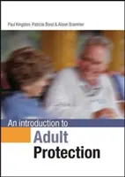 Protecția adulților în perspectivă - Adult Protection in Perspective