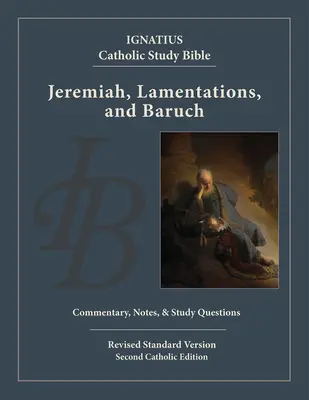 Ieremia, Lamentații și Baruch - Jeremiah, Lamentations, and Baruch