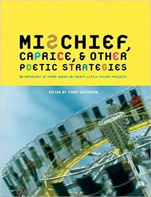 Capriciul răutății și alte strategii poetice - Mischief Caprice and Other Poetic Strategies