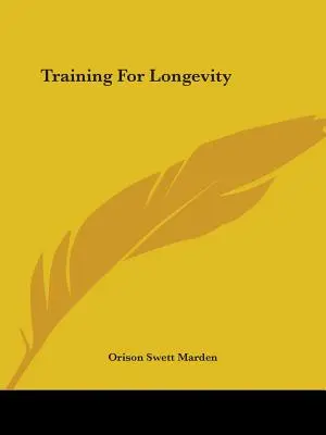 Training for Longevity (Antrenament pentru longevitate) - Training For Longevity