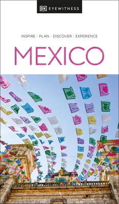DK Eyewitness Mexic - DK Eyewitness Mexico