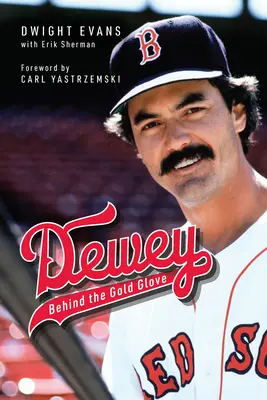 Dewey: în spatele mănușii de aur - Dewey: Behind the Gold Glove