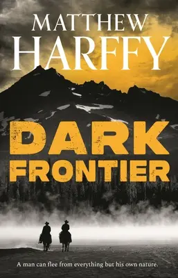 Frontiera întunecată - Dark Frontier