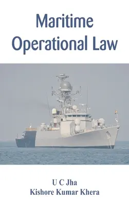 Dreptul operațional maritim - Maritime Operational Law