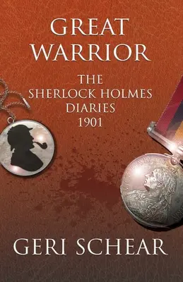 Marele Războinic: Jurnalele lui Sherlock Holmes 1901 - Great Warrior: The Sherlock Holmes Diaries 1901
