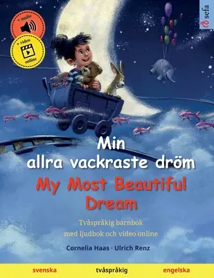 Min allra vackraste drm - Cel mai frumos vis al meu - Min allra vackraste drm - My Most Beautiful Dream