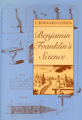 Știința lui Benjamin Franklin - Benjamin Franklin's Science