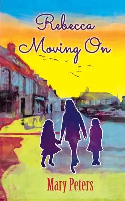 Rebecca merge mai departe - Rebecca Moving On