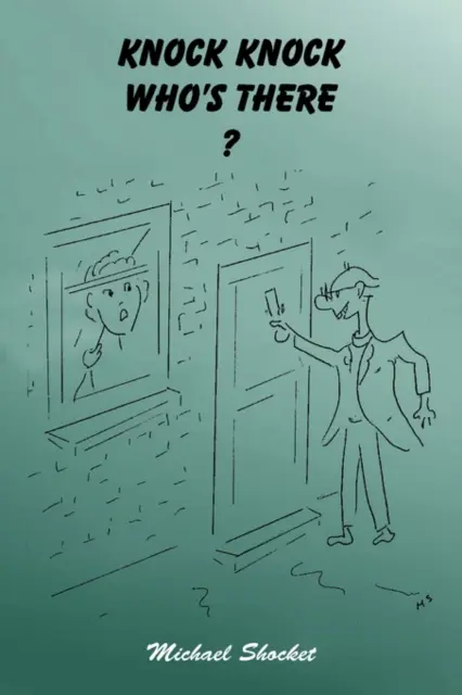 Knock Knock Cine este acolo? - Knock Knock Who's There?