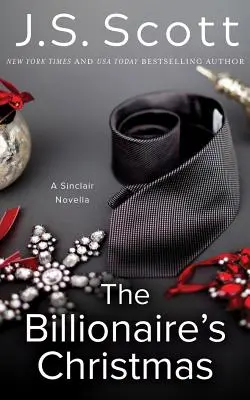 The Billionaire's Christmas: O nuvelă Sinclair - The Billionaire's Christmas: A Sinclair Novella
