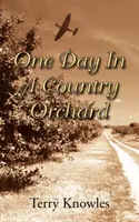 O zi într-o livadă de țară - One Day in a Country Orchard