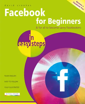 Facebook pentru începători în pași simpli - Facebook for Beginners in Easy Steps