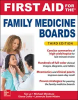 First Aid for the Family Medicine Boards, Ediția a treia - First Aid for the Family Medicine Boards, Third Edition