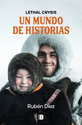 Un Mundo de Historias / O lume de povești - Un Mundo de Historias / A World of Stories