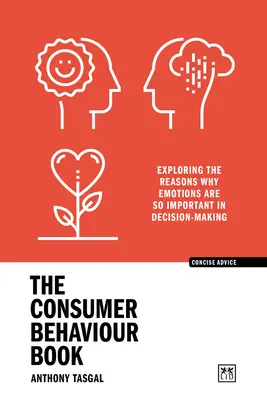 Cartea despre comportamentul consumatorilor (The Consumer Behaviour Book) - The Consumer Behaviour Book