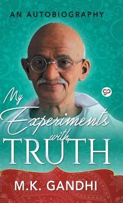Experimentele mele cu adevărul - My Experiments with Truth