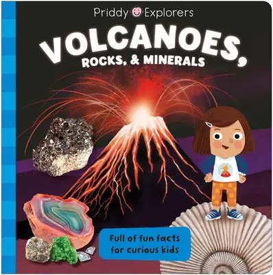 Priddy Explorers: Vulcani, roci și minerale - Priddy Explorers: Volcanoes, Rocks, and Minerals