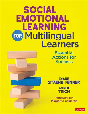Învățarea socio-emoțională pentru elevii multilingvi: Acțiuni esențiale pentru succes - Social Emotional Learning for Multilingual Learners: Essential Actions for Success