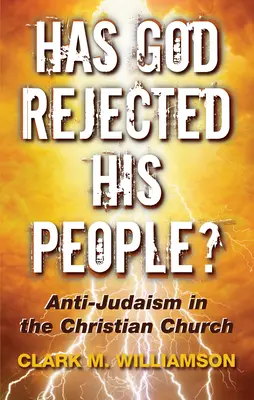 Și-a respins Dumnezeu poporul? - Has God Rejected His People?