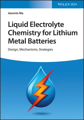 Chimia electrolitului lichid pentru bateriile litiu-metal - Liquid Electrolyte Chemistry for Lithium Metal Batteries