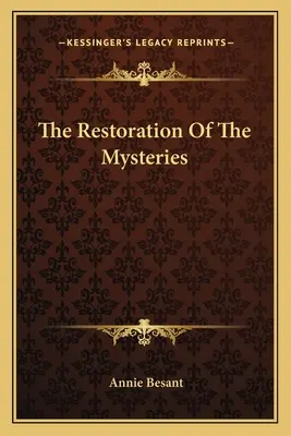 Restaurarea misterelor - The Restoration Of The Mysteries