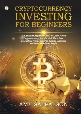 Investiții în criptomonede pentru începători - Cryptocurrency Investing for Beginners