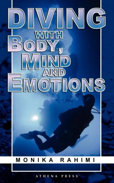 Scufundări cu corpul, mintea și emoțiile - Diving with Body, Mind and Emotions