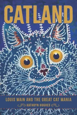 Țara pisicilor: Louis Wain și marea manie a pisicilor - Catland: Louis Wain and the Great Cat Mania