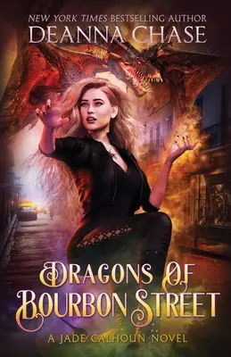 Dragoni de pe strada Bourbon - Dragons of Bourbon Street