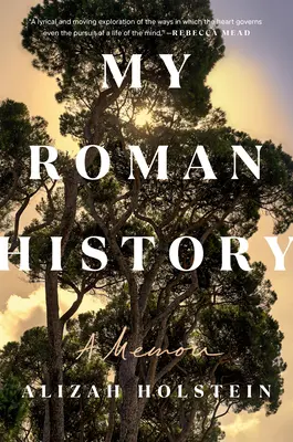 Istoria mea romană: A Memoir - My Roman History: A Memoir
