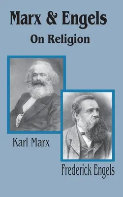Marx și Engels despre religie - Marx & Engels On Religion