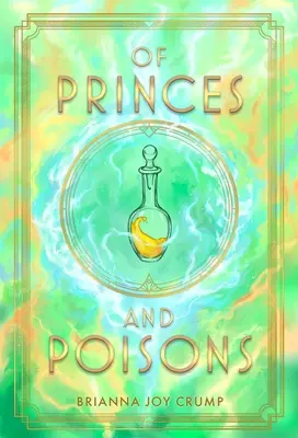 Despre prinți și otrăvuri - Of Princes and Poisons