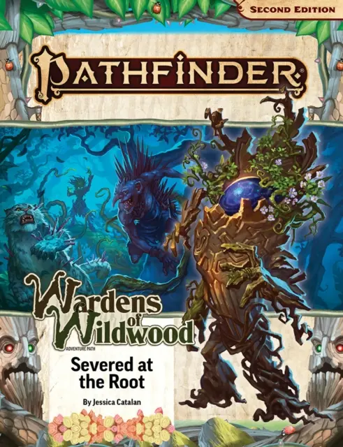 Pathfinder Adventure Path: Severed at the Root (Wardens of Wildwood 2 din 3) - Pathfinder Adventure Path: Severed at the Root (Wardens of Wildwood 2 of 3)
