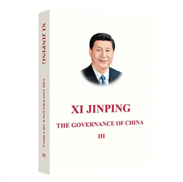 Xi Jinping: Guvernarea Chinei III - Xi Jinping: The Governance of China III