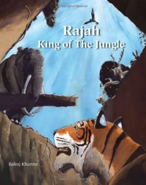 Rajah, regele junglei - Rajah King of the Jungle