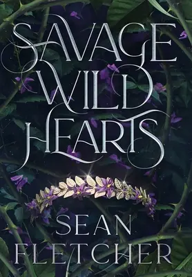 Inimi sălbatice sălbatice - Savage Wild Hearts