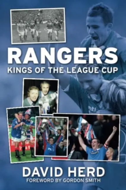 Rangers - Regii Cupei Ligii - Rangers - Kings of the League Cup